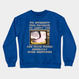 We Interrupt This Program. Crewneck Sweatshirt